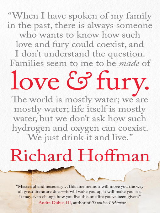 Title details for Love and Fury by Richard Hoffman - Available